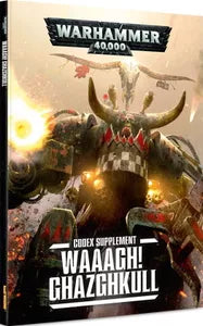 Collectible Miniature Games Games Workshop - Warhammer 40k - Orks Codex Suppliment - Waaagh! Ghazghkull - 7th Edition Hardcover - WH0027 - Cardboard Memories Inc.