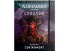 Collectible Miniature Games Games Workshop - Warhammer 40K - Crusade Mission Pack - Containment - 40-24 - Cardboard Memories Inc.